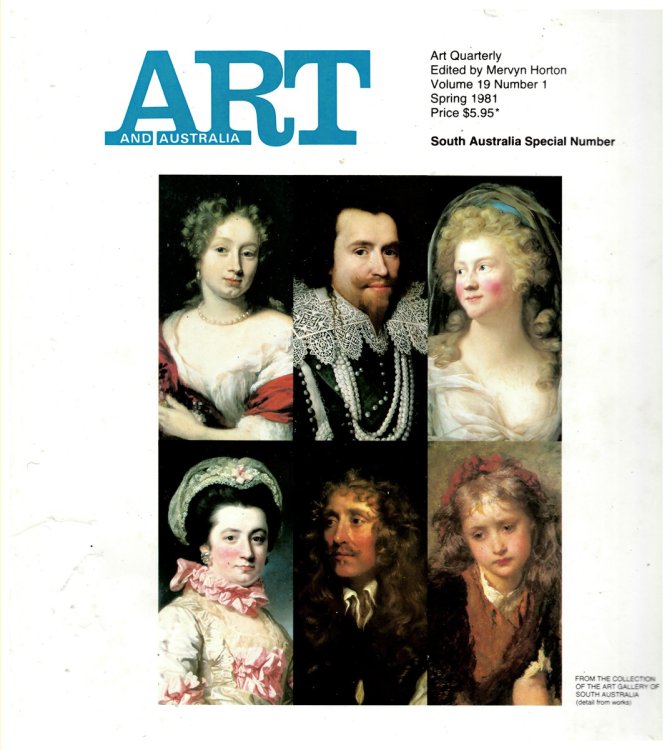 Art and Australia. Arts Quarterly Volume 19 Number 1 Spring 1981 South Australia Special Number