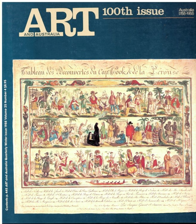 Art and Australia. Arts Quarterly Volume 25 Number 4 Winter 1988 100th Issue