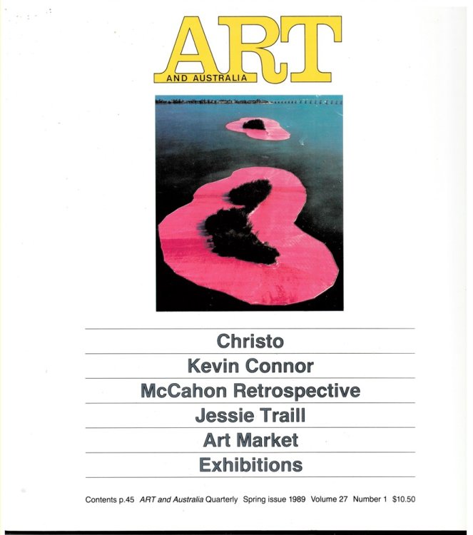 Art and Australia. Arts Quarterly Volume 27 Number 1 Spring Issue 1989