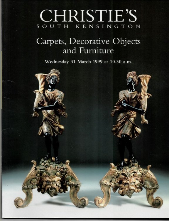 Carpets, Decorative Objects and Furniture. Christie's South Kensington. Wednesday 31 March 1999. FRN-8336