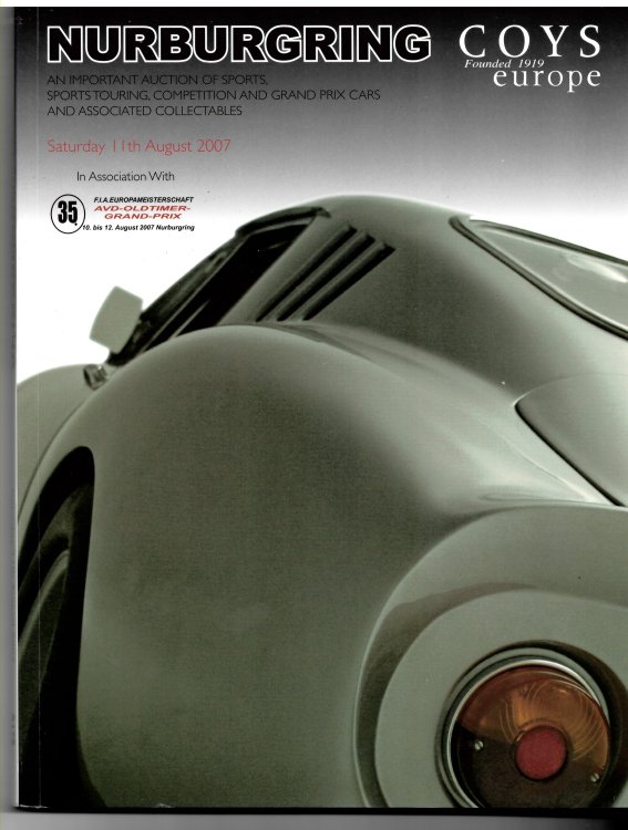 Nrburgring. an Important Auction of Sports, Sports Touring, Competition and Grand Prix Cars and Associated Collectables. Saturday 11th August 2007 in Association with F. I. A. Europameisterschaft AVD-OLDTIMER-GRAND PRIX