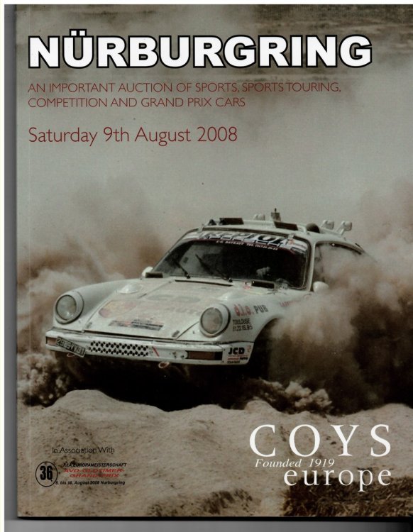 Nrburgring. an Important Auction of Sports, Sports Touring, Competition and Grand Prix Cars and Associated Collectables. Saturday 9th August 2008 in Association with F. I. A. Europameisterschaft AVD-OLDTIMER-GRAND PRIX 8. Bis 10. August 2008