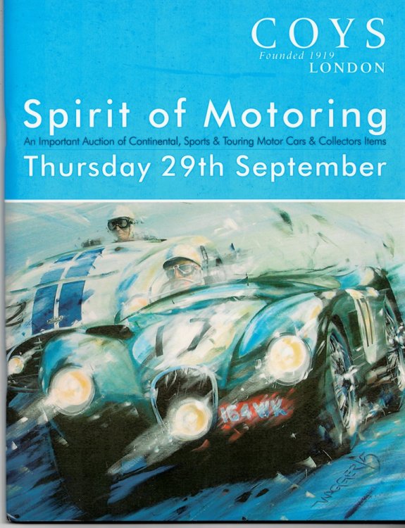The Spirit of Motoring. an Important Auction of Continental Sports and Touring Motor Cars & Collectors Items. Thursday, 29th September 2005