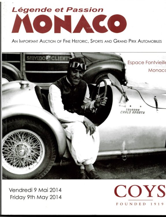 Lgende Et Passion Monaco an Important Coys Auction of Sports, Competition and Collectors' Motor Cars. Friday, 9 May 2014