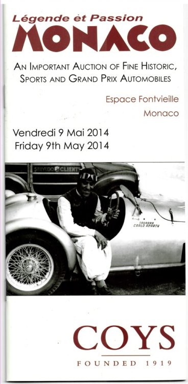 Lgende Et Passion Monaco an Important Coys Auction of Sports, Competition and Collectors' Motor Cars. Friday, 9 May 2014