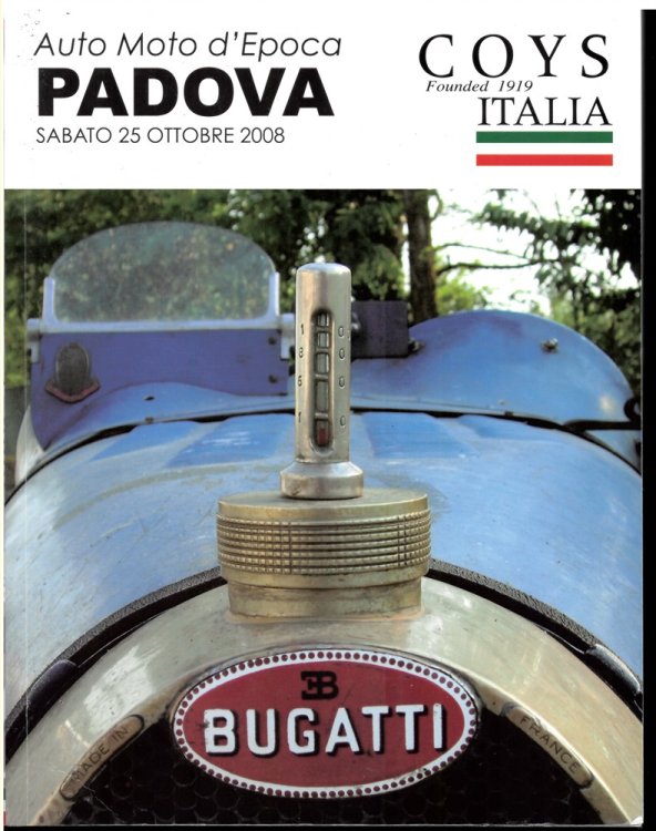 Automota D'Epoca Padova. an Important Auction of Continental Sports & Touring Cars and Collectors' Items. Saturday 25 October 2008 Una Importante Asta Di Vetture Da Collezione, Sportive E Da Turismo E Oggetti Di Automobilia