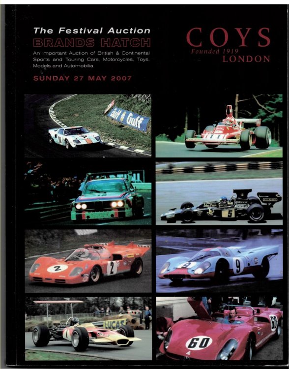 The Festival Auction. Brands Hatch. an Important Auction of British & Continental Sports and Touring Cars, Motorcycles, Toys, Models and Automobilia. Sunday 27 May 2007