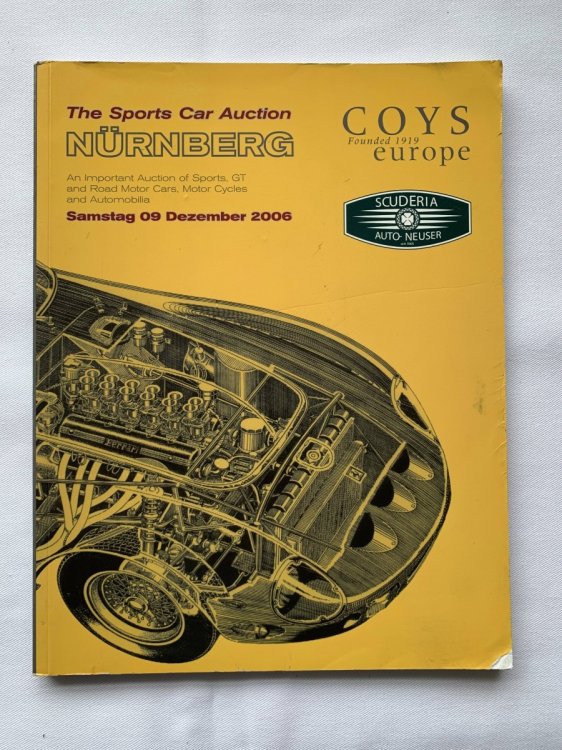 Sports Car Auction. an Important Auction of Sports, GT and Road Motor Cars, Motor Cycles and Automobilia. Saturday 9th December 2006 Nrnberg - Germany