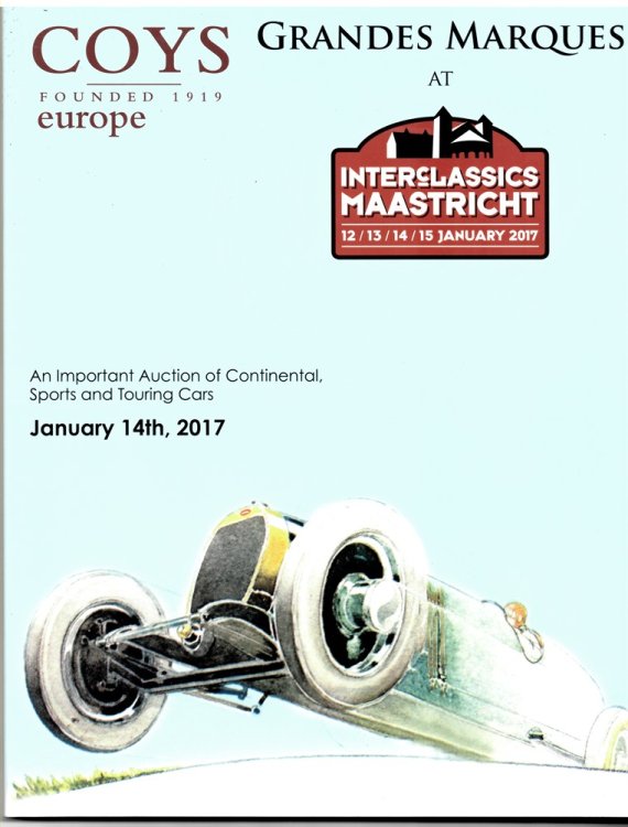 Grandes Marques Maastricht. an Important Auction of Continental, Sports and Touring Cars. January 14th 2017 Interclassics Maastricht