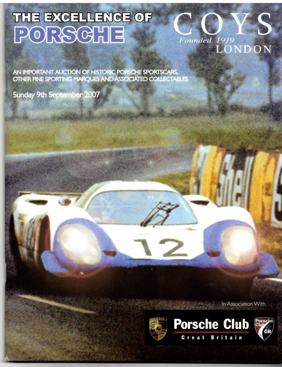 The Excellence of Porsche. an Important Auction of Historic Porsche Sportscars, Other Fine Sporting Marques and Associated Collectables. Sunday 9th September 2007