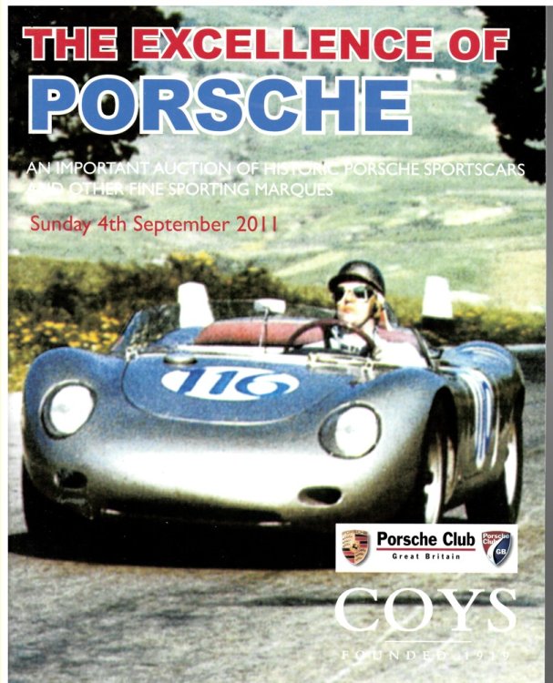 The Excellence of Porsche. an Important Auction of Historic Porsche Sportscars, Other Fine Sporting Marques. Sunday 4th September 2011