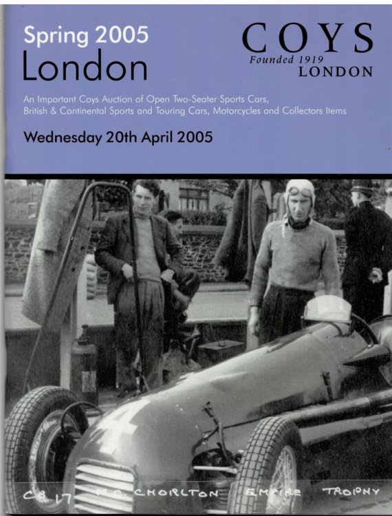 An Important Coys Auction of Open Two-Seaters Sports Cars, British & Continental Sports and Touring Cars, Motorcycles and Collectors Items. Wednesday 20th April 2005
