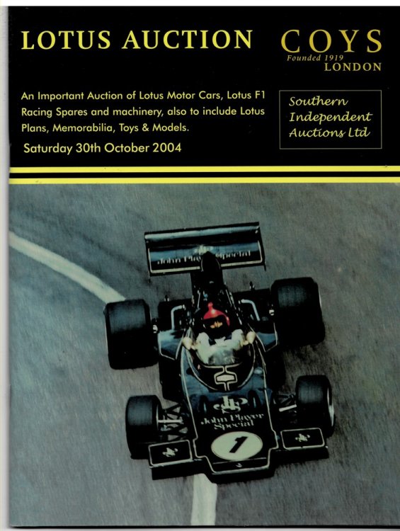 Lotus Auction. an Important Auction of Lotus Motor Cars, Lotus F1 Racing Spares and Machinery, Also to Include Lotus Plans, Memorabilia, Toys & Models. Saturday 30th October 2004