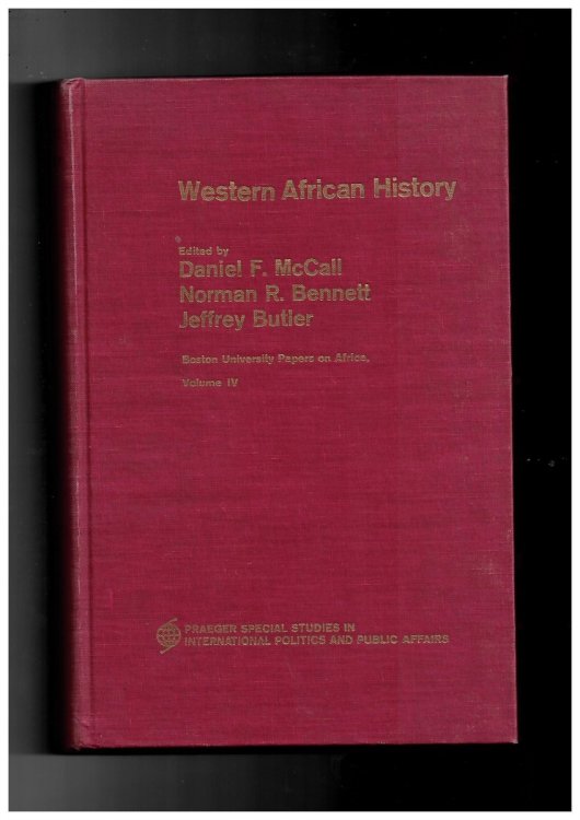 Western African History (Boston University Papers on Africa. Volume IV)