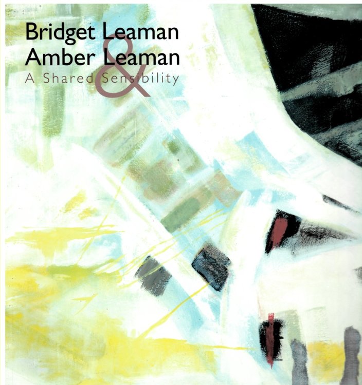 Bridget & Amber Leaman. a Shared Sensibility. 12th November - 3rd December 2016