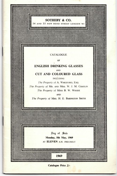 Catalogue of English Drinking Glasses and Cut and Coloured Glass . Monday, 5th May, 1969