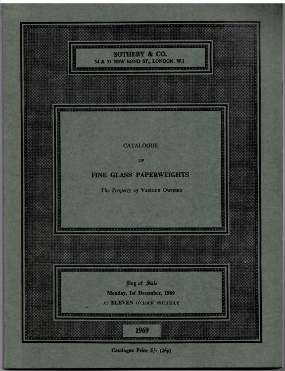 Catalogue of Fine Glass Paperweights . Monday, 1st December, 1969
