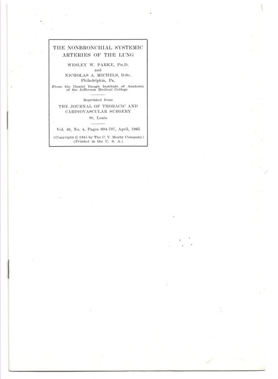 The Nonbronchial Systemic Arteries of the Lung. Reprinted from the Journal of Thoracicand Cardiovascular Surgery St. Louis Volume 49, No. 4, April 1965