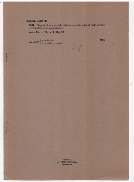 Report of an Unusual Coeliaco-Mesenteric Trunk with Unique Distribution and Anastomoses. Offprint from the Anatomical Record. Volume 80, No. 1, May 26