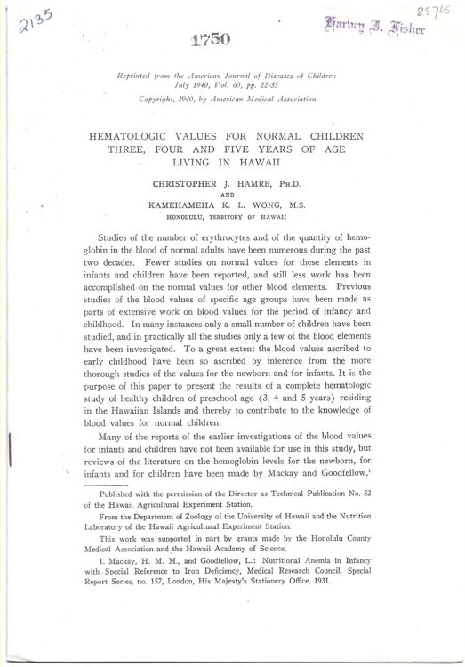 Hematologic Values for Normal Children Three, Four and Five Years of Age Living in Hawai. Reprinted from the American Journal of Diseases of Children. July 1940, Volume 60