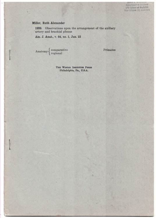 Observations Upon the Arrangement of the Axillary Artery and Brachial Plexus. Reprint from the American Journal of Anatomy. Volume 64 No 1, January 15