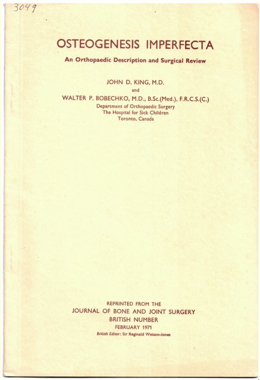 Osteogenesis Imperfecta. an Orthopaedic Description and Surgical Review. Reprinted from the Journal of Bone and Joint Surgery. British Number. February 1971
