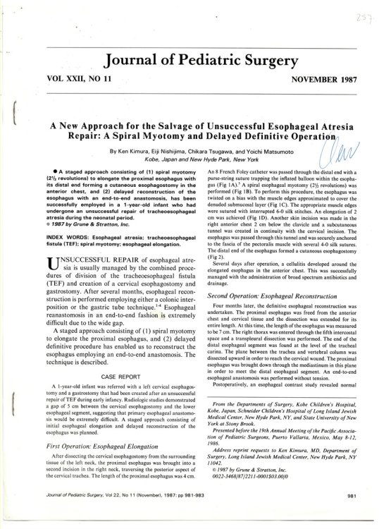 A New Approach for the Salvage of Unsuccessful Esophageal Atresia Repair: a Spiral Myotomy and Delayed Definitive Operation. Reprinted from the Journal of Pediatric Surgery. Vol. XXII. No. 11 November 1987