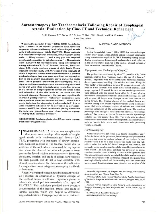 Aortosternopexy for Tracheomalacia Following Repair of Esophageal Atresia: Evaluation by Cine-Ct and Technical Refinement. Offprint from Journal of Pediatric Surgery Volume 25 No. 7 (July) , 1990