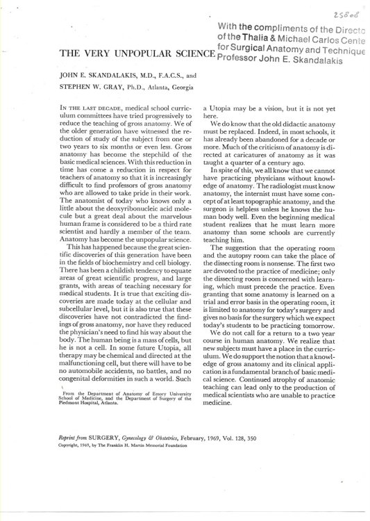 The Very Unpopular Science. Reprint from Surgery, Gynecology & Obstetrics, February 1969. Volume 128