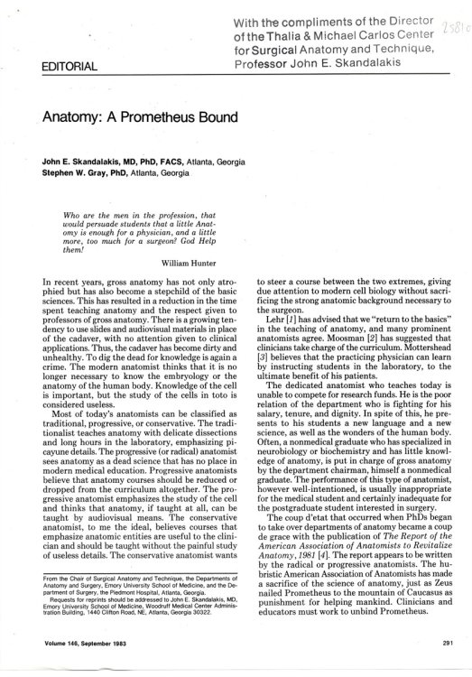 Anatomy: a Prometheus Bound. Reprinted from the September Issue of the American Journal of Surgery Volume 146 1983