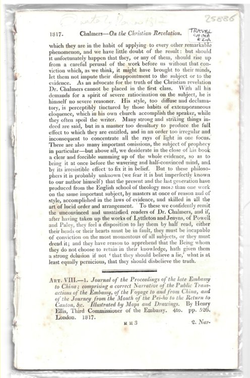 Art. VIII. - 1. Journal of the Proceedings of the Late Embassy to China; Comprising a Correct Narrative of the Public Transactions of the Embassy, . by Henry Ellis, Third Commissioner of the Embassy. . - Disbound from the Quarterly Review 1817