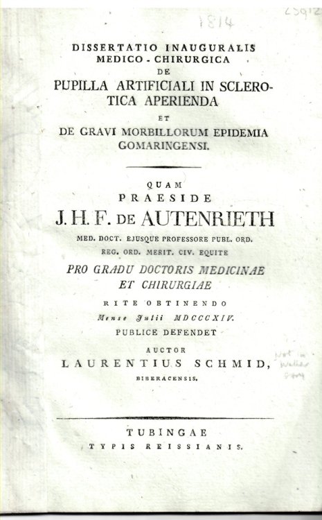 Dissertatio Inauguralis Medico-Chirurgica De Pupilla Artificiali in Sclerotica Aperienda Et De Gravi Morbillorum Epidemia Gomaringensi Quam Praeside J. H. F. De Autenrieth .