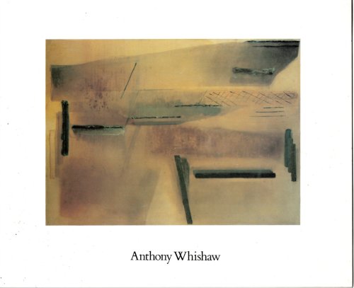 Anthony Whishaw. Recent Paintings.