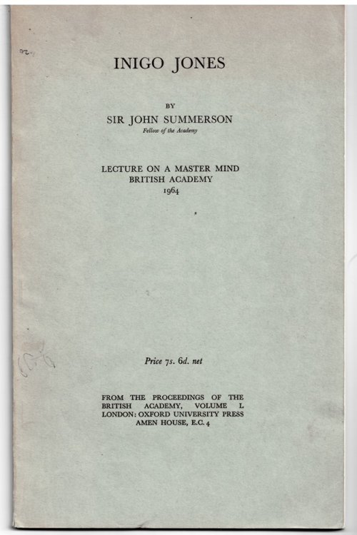 INIGO JONES : LECTURE on a MASTERMIND . British Academy 1964.