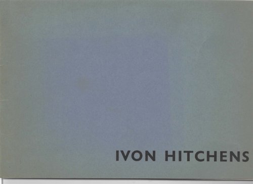 Ivon Hitchens Summer Water and Other Paintings