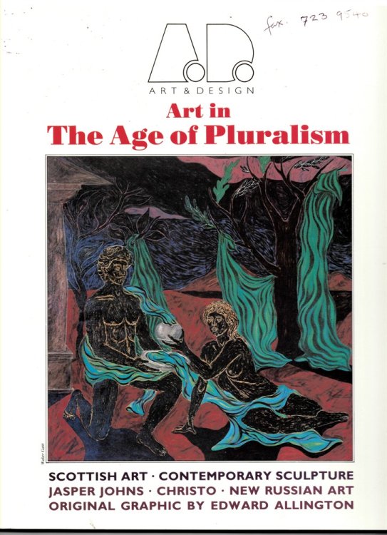 ART in the AGE of PLURALISM (Art and Design Profile 1988) .
