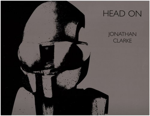 Head On. Jonathan Clarke. Sculpture.