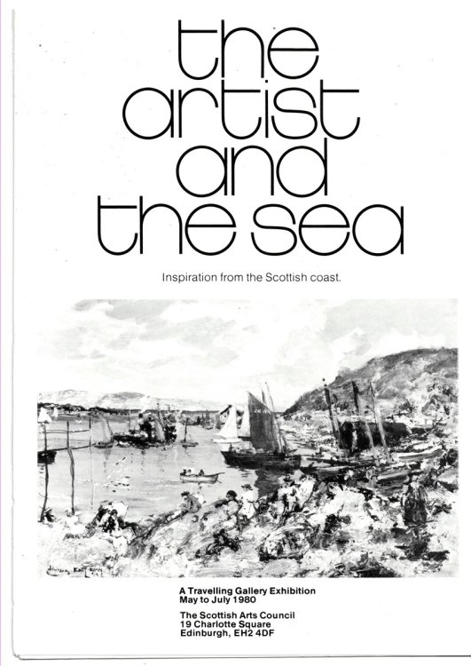 THE ARTIST and the SEA. Inspiration from the Scottish Coast. a Travelling Gallery Exhibition May to July 1980