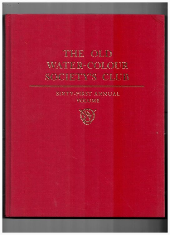 The Old Water-Colour Society's Club. the Sixty - First Annual Volume 1986