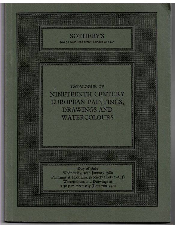 Catalogue of Nineteenth Century European Paintings , Drawings and Watercolours 30 January 1980