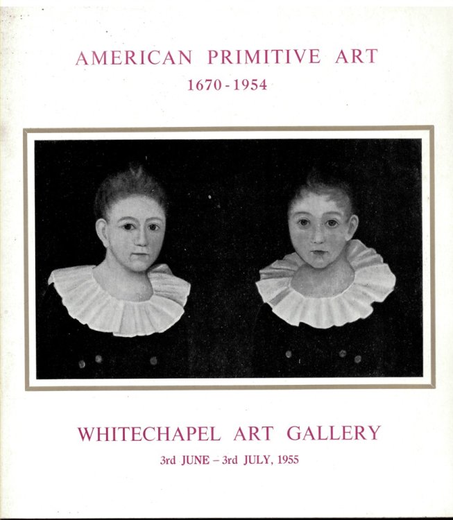 American Primitive Art. 1670 - 1954.