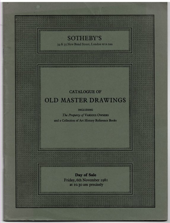 CATALOGUE of OLD MASTER DRAWINGS. and a Collection of Art History Reference Books. (Friday 6th November, 1981)