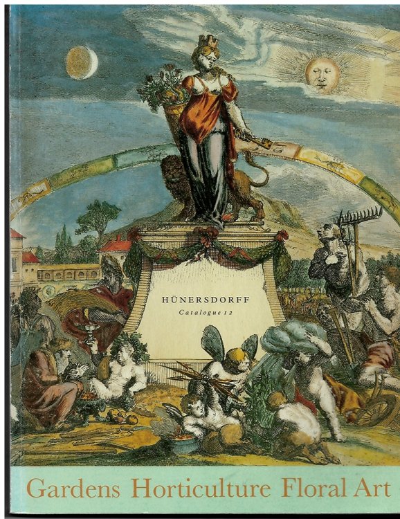 Catalogue Twelve. Gardens Horticulture Floral Art
