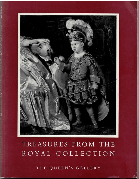 Treasures from the Royal Collection : Text and Plates Volume.