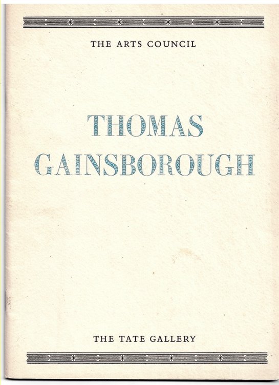 Thomas Gainsborough 1727 - 1788 . an Exhibition of Paintings
