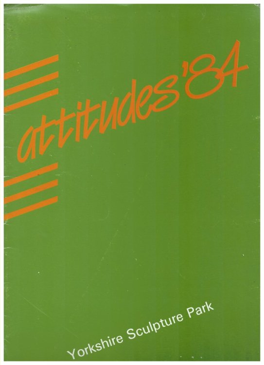 Attitudes '84. Yorkshire Sculpture Park