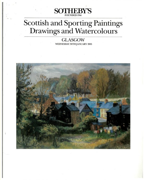 SCOTTISH and SPORTING PAINTINGS, DRAWINGS and WATERCOLOURS 1800 - 1950. Glasgow. 30 January 1985