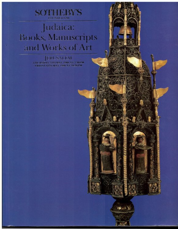 JUDAICA : BOOKS, MANUSCRIPTS and WORKS of ART. Jerusalem 5 & 6 May 1988