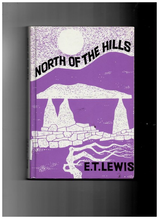 North of the Hills - a History of the Parishes of Eglwyswen, Eglwyswrw, Llanfair Nantgwyn, Meline, Nevern