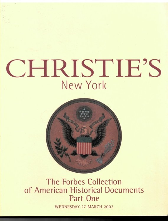 The Forbes Collection of American Historical Documents Part One . 27 March 2002